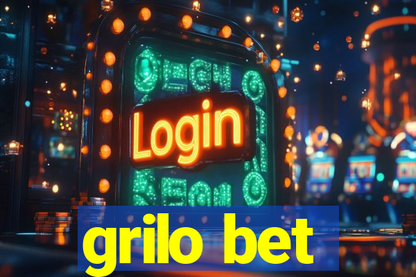 grilo bet